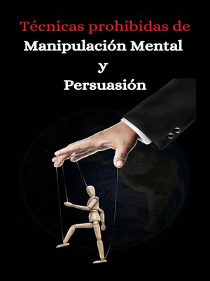 cover image of Tecnicas prohibidas de manipulacion mental y persuasion